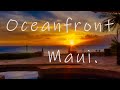 Maui Hawaii Oceanfront Homes For Sale