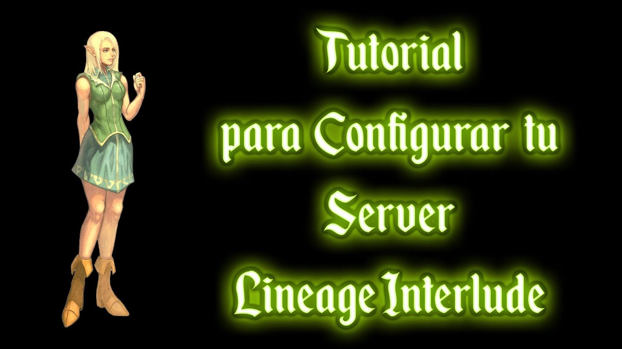[PARTE1] CUESTIONES PARA CONFIGURAR TU SERVER LINEAGE │ TUTORIAL - YouTube