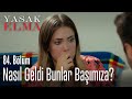 Nasıl geldi bunlar başımıza? - Yasak Elma 84. Bölüm