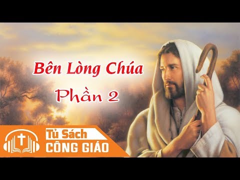 Video Bên Lòng Chúa - Thầy Ở Trong Con Và Ai Muốn Làm Môn Đệ... - youtube