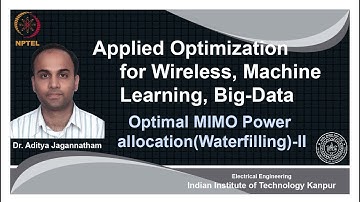 noc18-ee31 lec 68-Optimal MIMO Power allocation(Waterfilling)-II