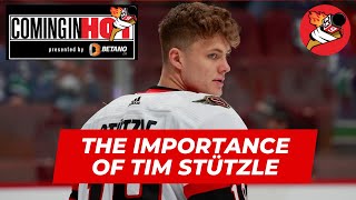 Tim Stützle and his importance to the Ottawa Senators | Coming in Hot