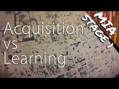 Acquisition vs. Learning - Acquisition vs. Learning