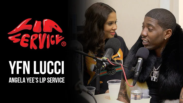 Angela Yee's Lip Service Ft. YFN Lucci