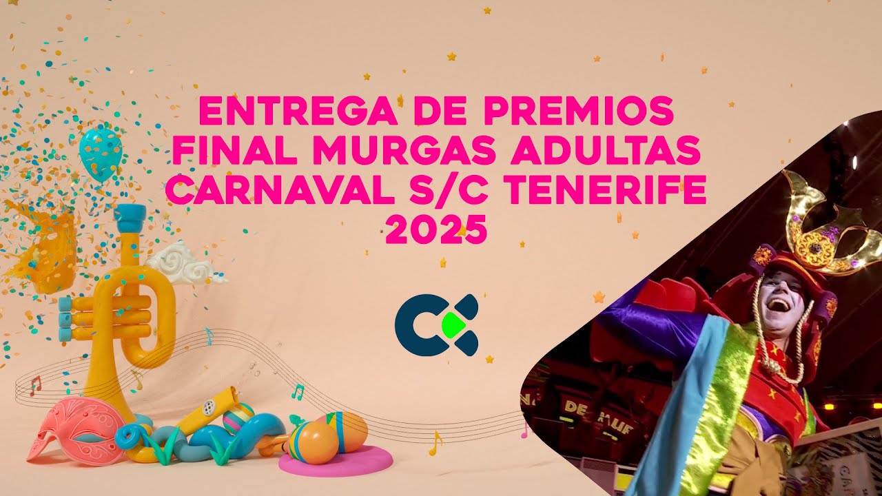 ENTREGA DE PREMIOS 2025 | Final de Murgas Adultas | Carnaval S/C de Tenerife 2025