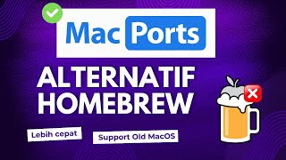 MacPorts Alternatif Homebrew