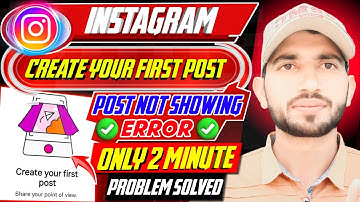 Instagram Create First Post Problem | Create Your First Post Instagram Problem | Problem Solved🔥