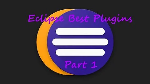 Eclipse Best Of the Best Plugins Part 1