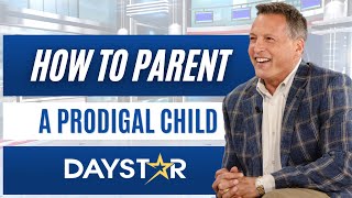 How To Parent a Prodigal Child | Daystar Joni Lamb & Josh Brown with Dr. Doug Weiss