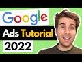 Google Ads Tutorial auf Deutsch - Schritt-für-Schritt Anleitung (2022)