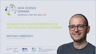 Advances in Scene Reconstruction and Tracking for Endoscopic Surgery | Mathias Unberath