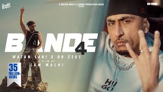 BANDE 4 - Watan Sahi - Dr Zeus - Jasmeen Akhtar #newpunjabisongs2025