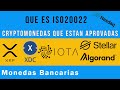 Nuevo sistema FINANCIERO Cryptomonedas ISO 20022 - XRP-XLM-XDC-ALGO-IOTA