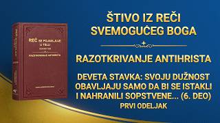 Božja Reč – Deveta stavka: Svoju dužnost obavljaju samo da bi se istakli i nahranili sopstvene interese i ambicije; interese Božje kuće nikada ne uzimaju u obzir, već ih čak izdaju u zamenu za ličnu slavu (6. deo) (Prvi odeljak)