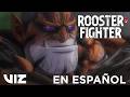 Episodio 6 | Rooster Fighter | VIZ