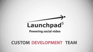Launchpad6 Custom Video Site Development