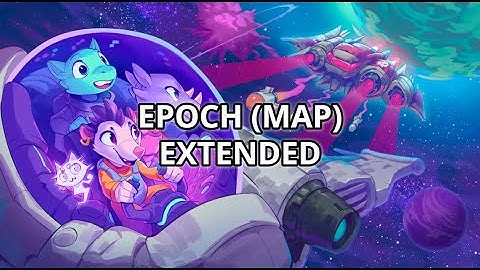 Epoch (Map) Extended - Cobalt Core OST