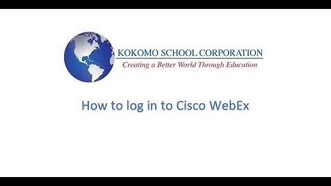 How to: Sign into Cisco WebEx Meetings