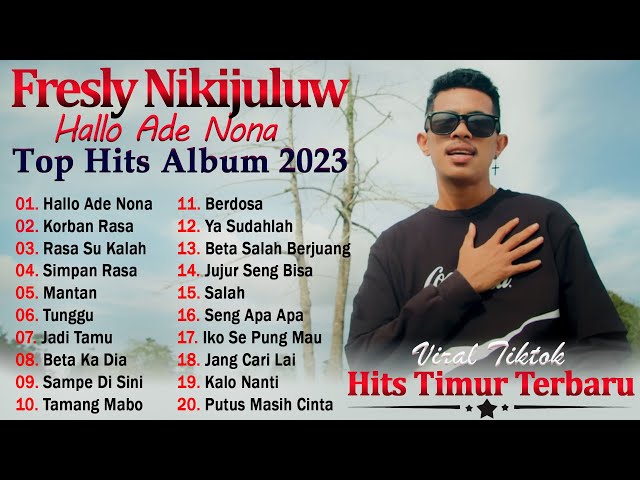 Hallo Ade Nona ~ Fresly Nikijuluw ~ Lagu Timur Terbaru 2023 TOP & NgeHits ~ Karya Terbaik 2023 class=