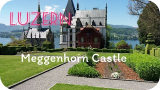 ลูเซิร์น Meggenhorn Castle 2 🌳🌹⚘🌻Luzern Switzerland