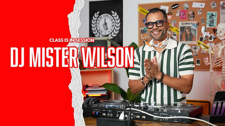 Class Is In Session - DJ Mister Wilson | Open Format, Hip Hop and R&B Blends