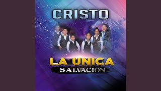 Video thumbnail of "Cristo la Única Salvación - Espiritu Santo"