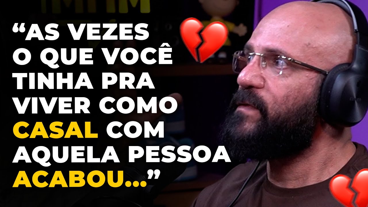 SE O AMOR ACABOU É PORQUE NÃO FOI VERDADEIRO (com Marcos Lacerda e Rafael Lauro) | PODCAST do MHM