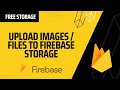 Upload images  files to firebase cloud storage using node js