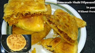 dilpasand without oven at home | दिल्पसंद रेसिपी | how to make dilpasand at home | dilpasand recipe