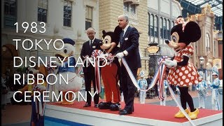 1983 Tokyo Disneyland Ribbon Cutting Ceremony - YouTube