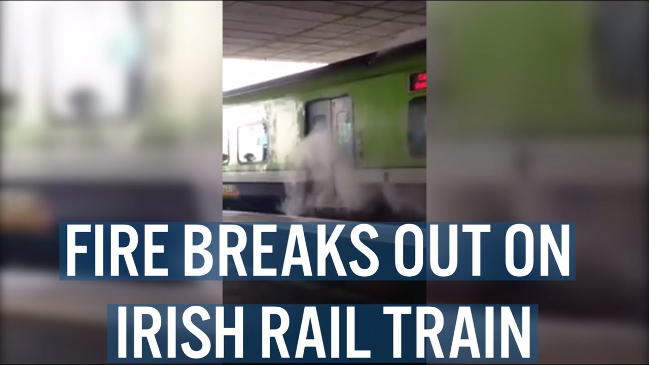 Fire Breaks Out On Irish Rail Train - YouTube