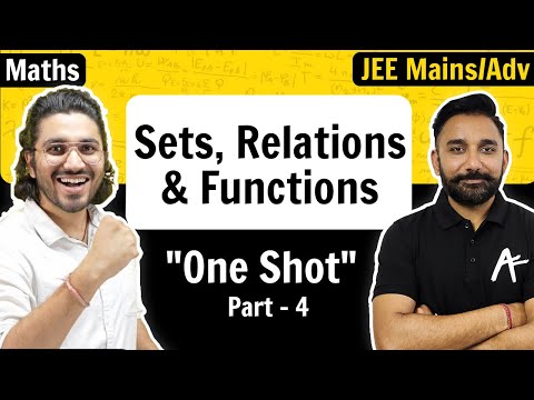Sets, Relations & Functions | Part 4 | One Shot | JEE Mains/Advance