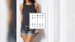 SIMON BLAZE ► THE FEELING ◄ (FEAT. RAZAH)