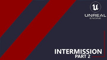 UE5 C++ Survival Game - Intermission 02