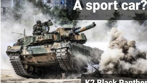 K2 Black Panther Field test. The opponent looks bad