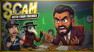 Scam With Your Friends BUT WE SUCK