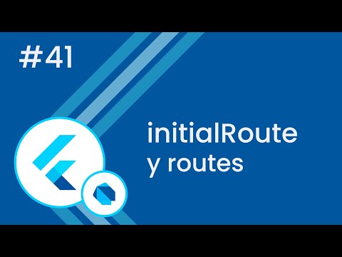 #41 Curso Flutter - initialRoute y routes | RayWayDay
