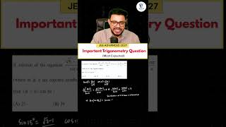 🔥JEE 2027 | The Most Expected Trigonometry Question | JEE Advanced Maths