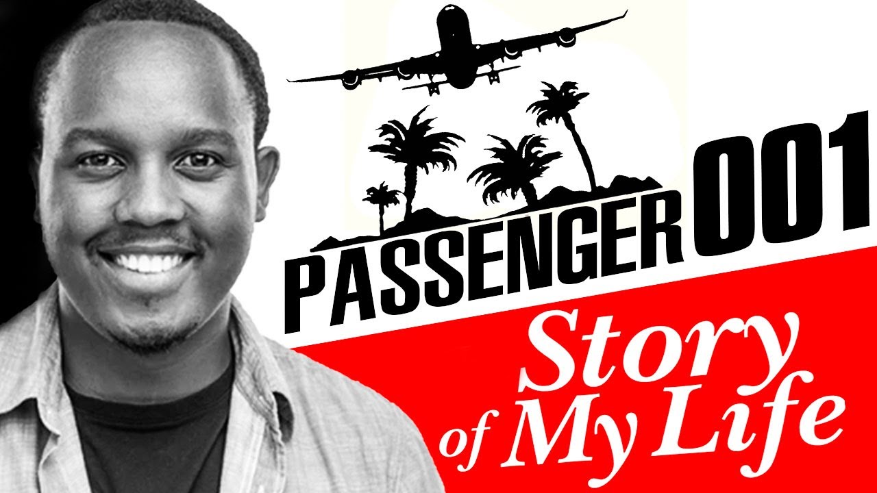 Passenger 001 - Stories Of My Life Ep 2