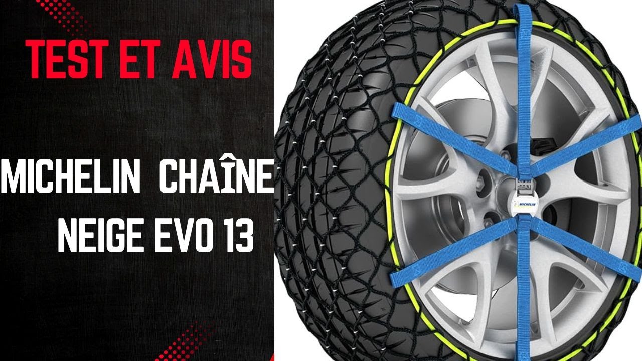 Chaîne à neige Michelin Easy Grip Evolution EVO 13 ( Test et Avis 2025)