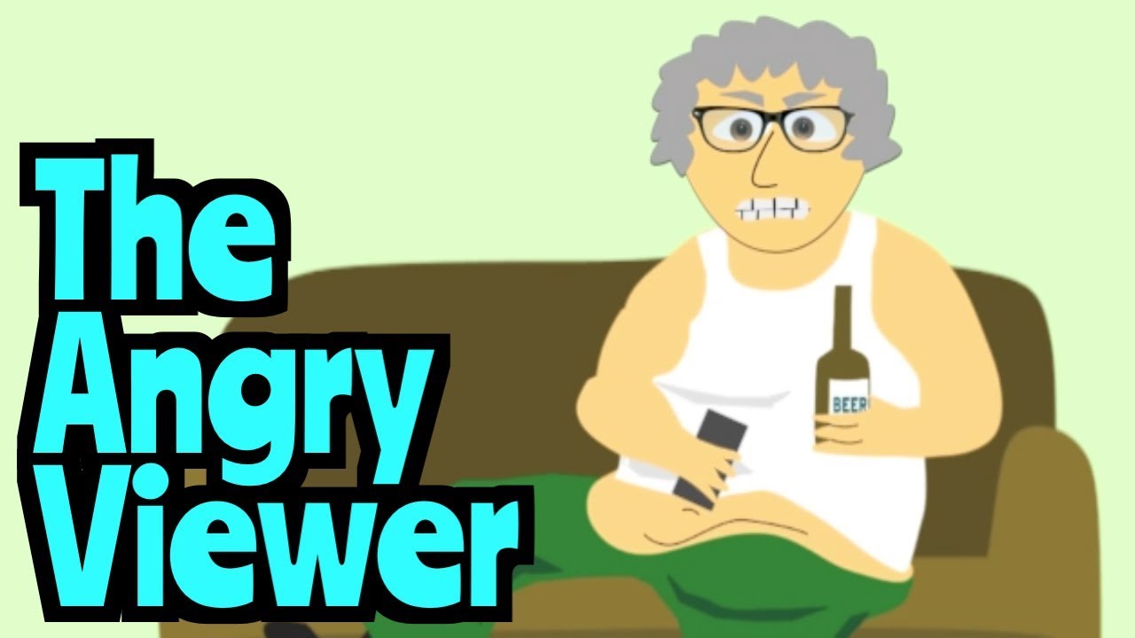 ANGRY VIEWER
