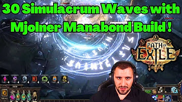[3.21] 30 Simulacrum Waves with the Mjolner Manabond Build on POE ! Always Completed !
