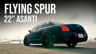 BENTLEY FLYING SPUR ON 22" ASANTI AF163 DONE BY PREMIERTIRE.CA 905 856 7467
