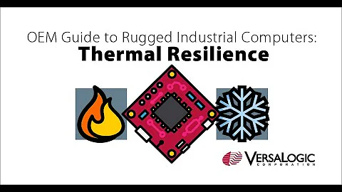 OEM Guide to Rugged Industrial Computers: Thermal Resilience