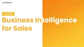 How to see Business Intelligence for Sales on TranZact?