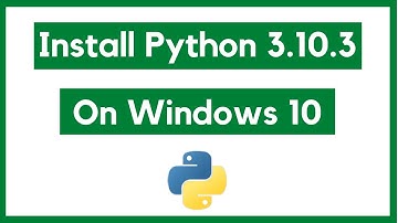 How to install Python 3.10.3 on Windows 10