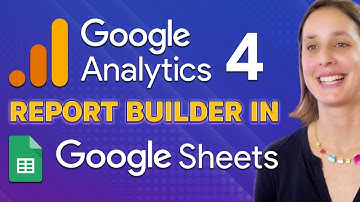 Google Analytics 4 Reporting to Google Sheets - How to Install the Add On and Build Reports
