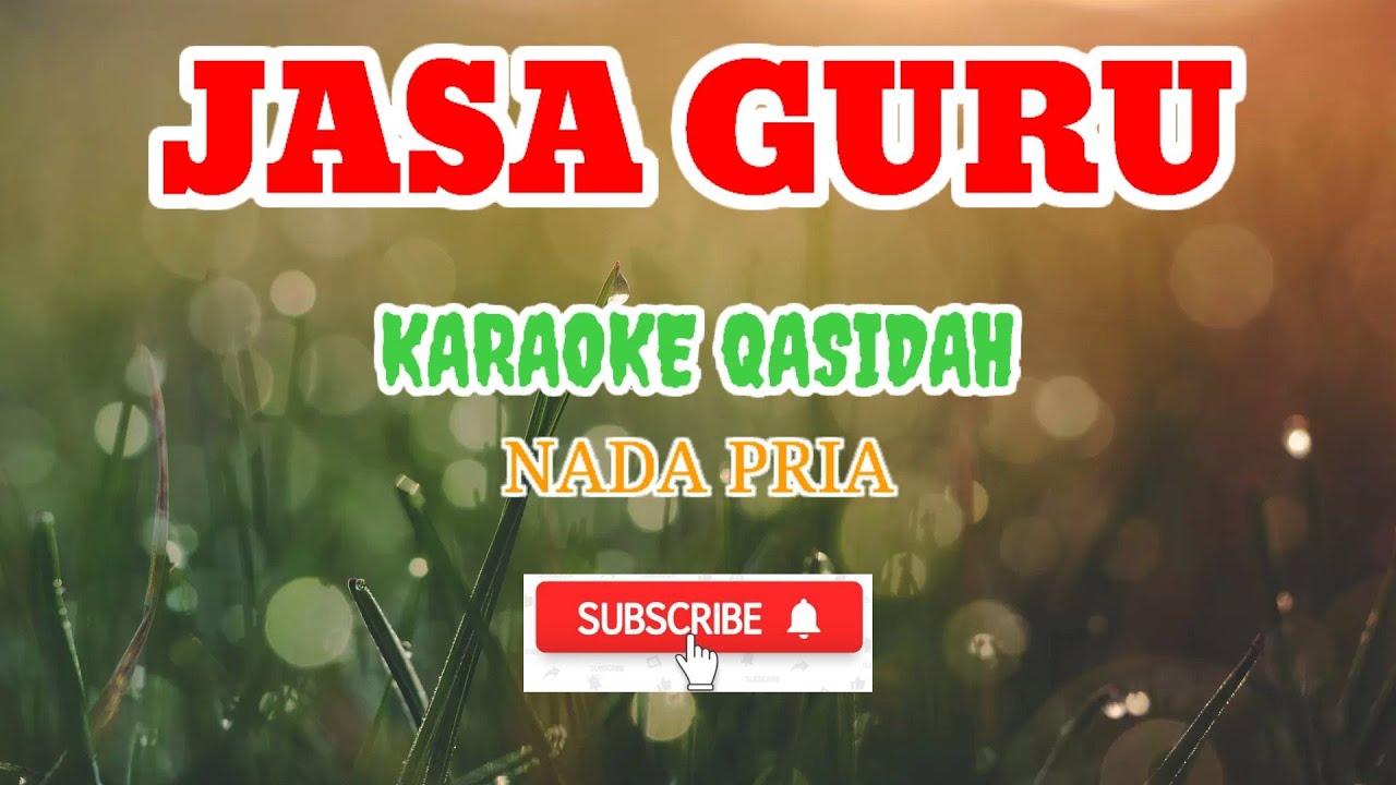 Jasa Guru (Karaoke) Qasidah || Nada Pria
