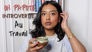 INTROVERSION & TRAVAIL