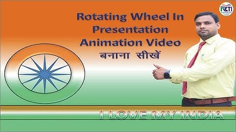 PowerPoint Animation Video |PowerPoint me Rotating wheel | how to make Three Color Indian Wheel rcti